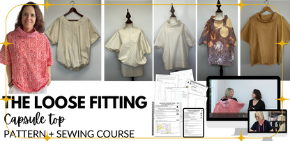 Loose Fitting Capsule Top Sewing Pattern + Course