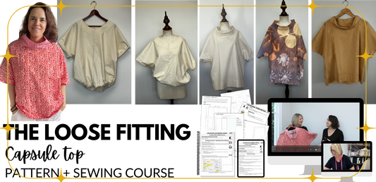 Loose Fitting Capsule Top Sewing Pattern + Course